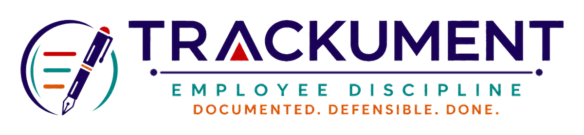 Trackument - Employee Discipline - Documented. Defensible. Done.